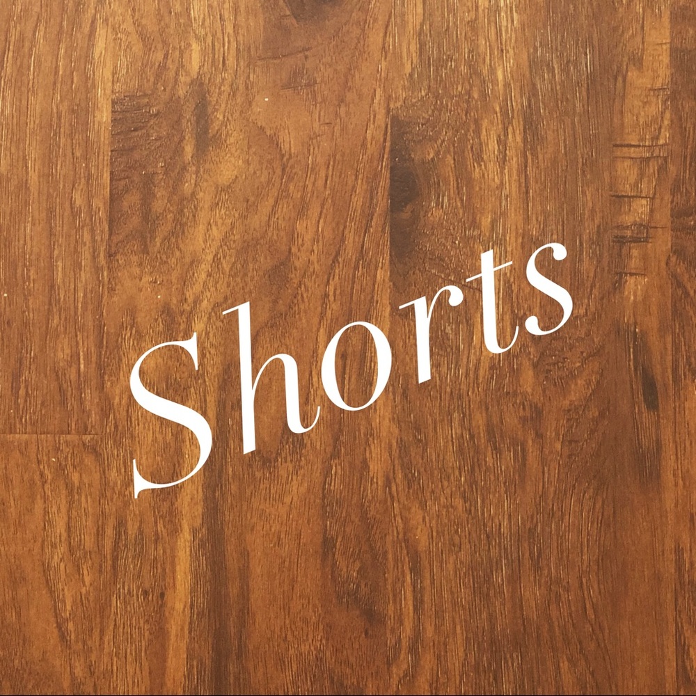 Shorts Section
